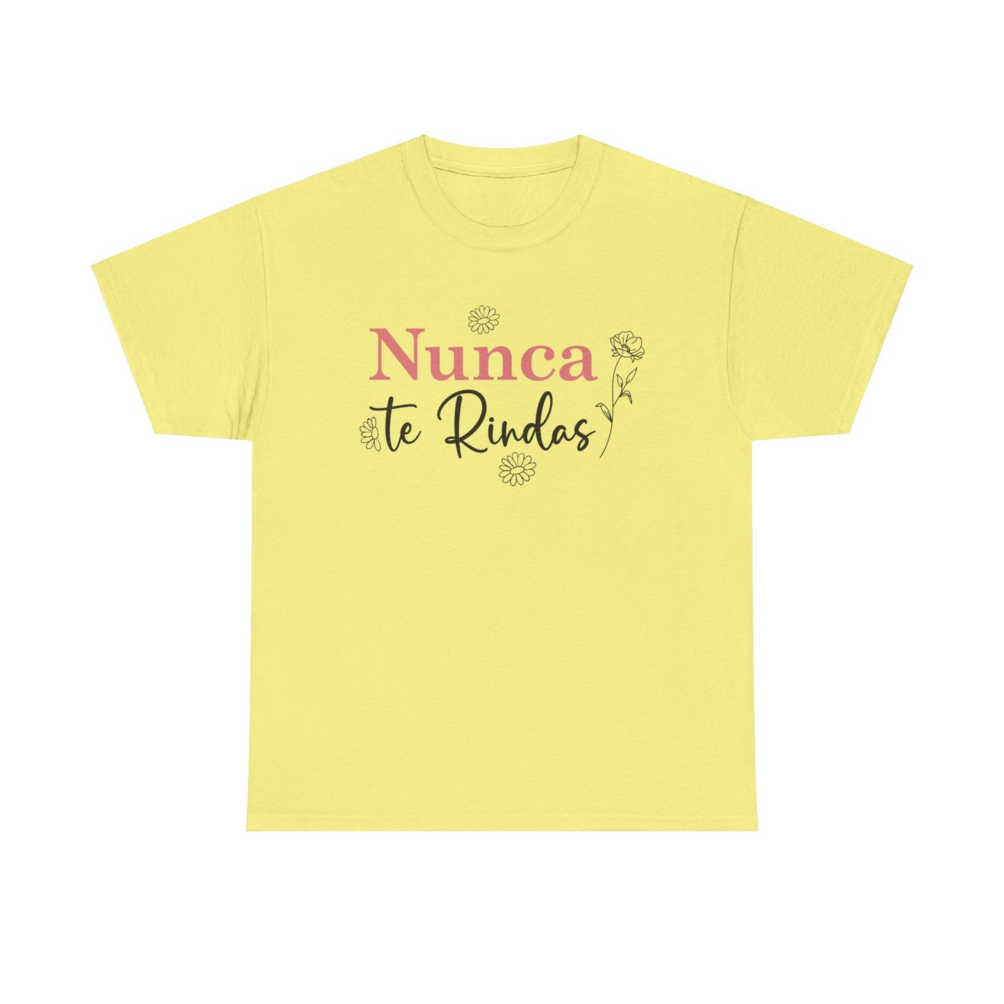 Nunca Te Rindas Flowers Tee - Unisex Heavy Cotton T-Shirt