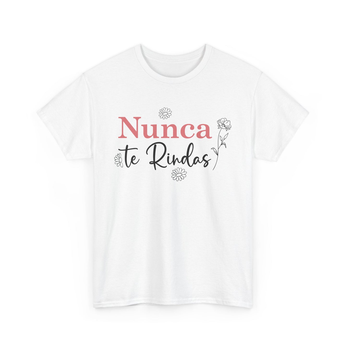 Nunca Te Rindas Flowers Tee - Unisex Heavy Cotton T-Shirt