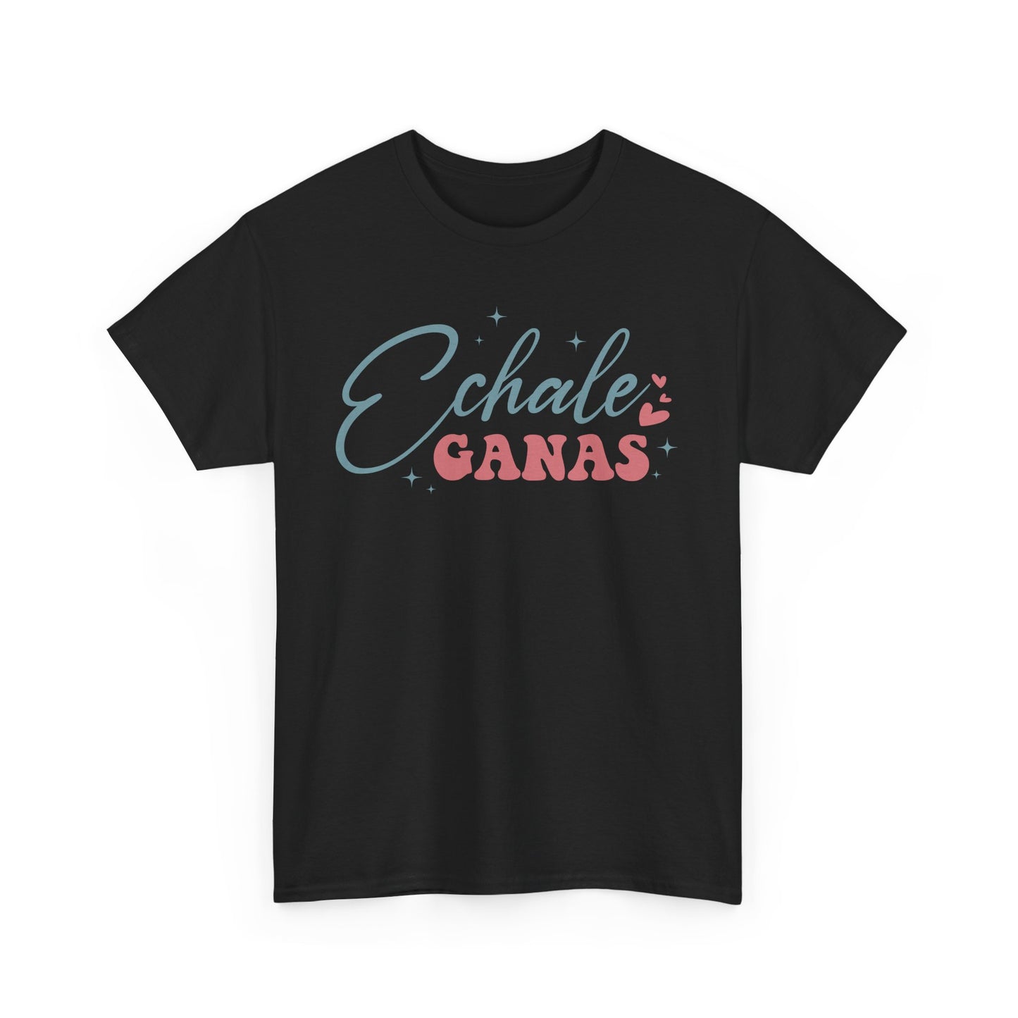 Echale Ganas Tee - Unisex Heavy Cotton T-Shirt