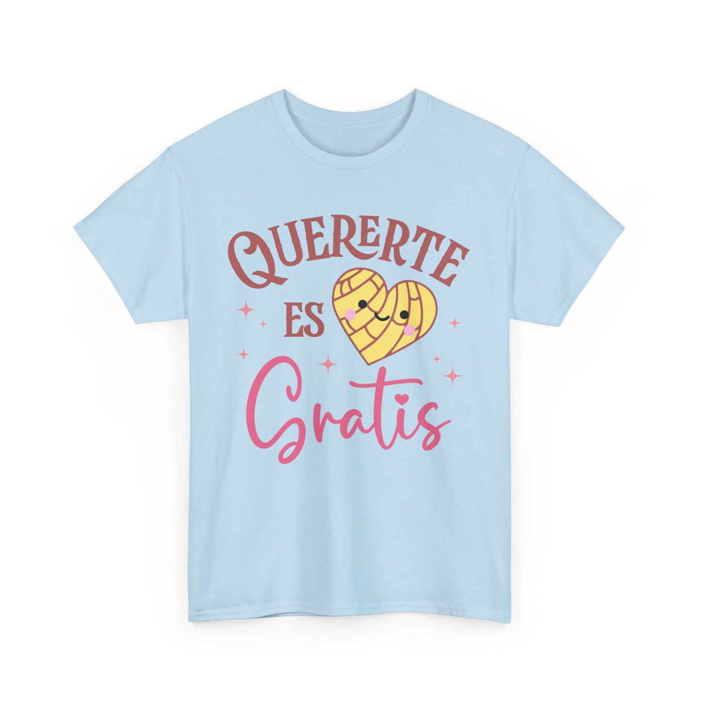 Quererte Es Gratis Tee - Unisex Heavy Cotton T-Shirt