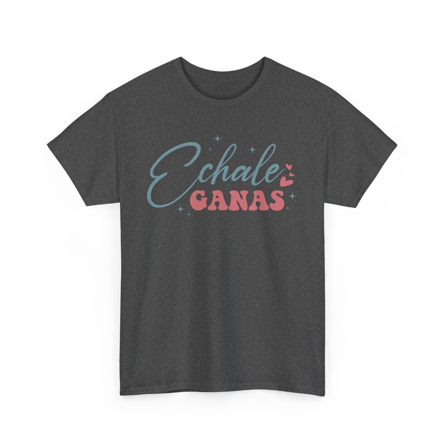 Echale Ganas Tee - Unisex Heavy Cotton T-Shirt
