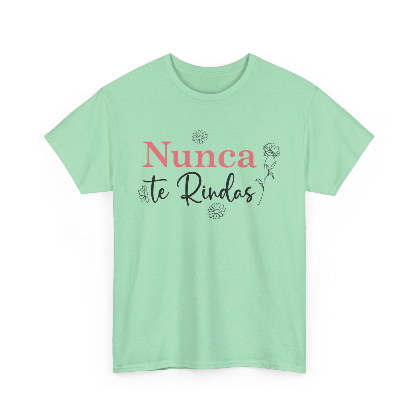 Nunca Te Rindas Flowers Tee - Unisex Heavy Cotton T-Shirt