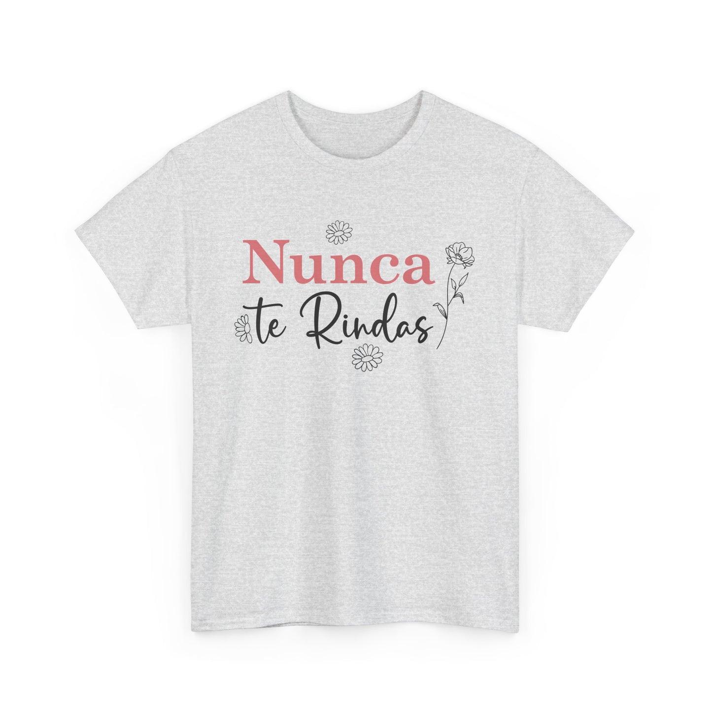 Nunca Te Rindas Flowers Tee - Unisex Heavy Cotton T-Shirt