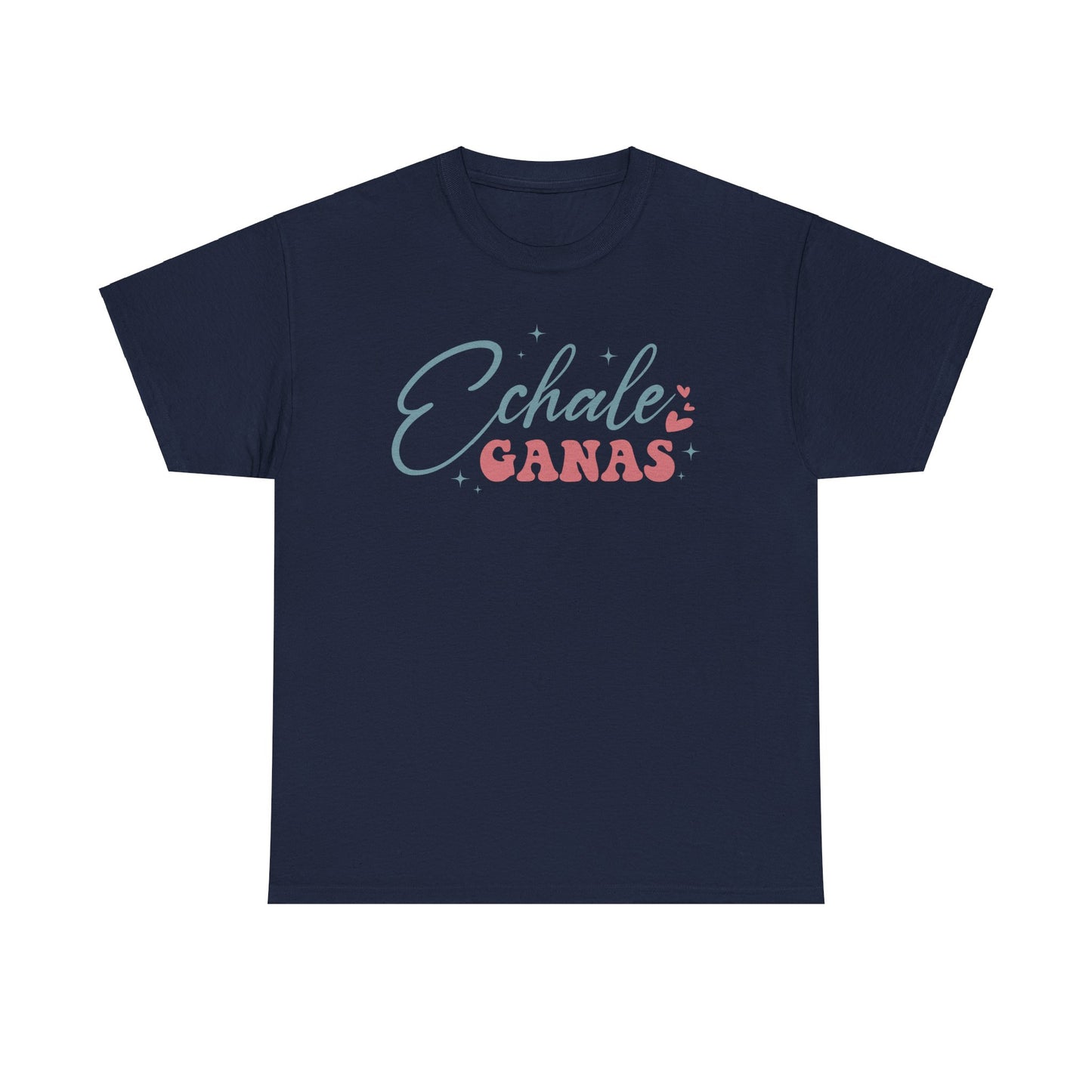 Echale Ganas Tee - Unisex Heavy Cotton T-Shirt