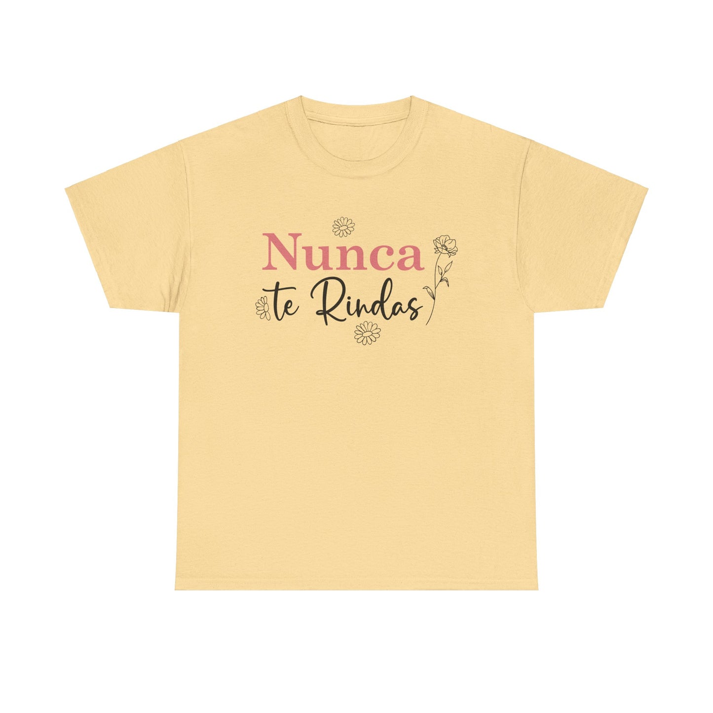 Nunca Te Rindas Flowers Tee - Unisex Heavy Cotton T-Shirt