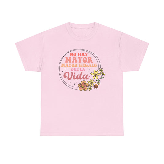 No Hay Mayor Mayor Recalo Que La Vida Tee - Unisex Heavy Cotton T-Shirt